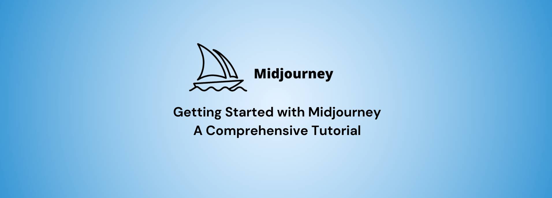 How to Use Midjourney: A Beginner’s Guide (2026)
